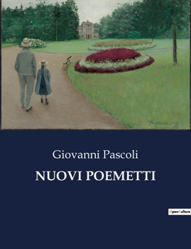 Paperback Nuovi Poemetti [Italian] Book