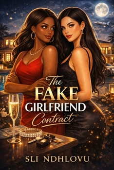 The Fake Girlfriend Contract: A Sapphic Billionaire Fake Dating Romance (The Billionaire Heiress Club)