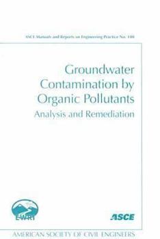 Groundwater Contamination by Organic Pollutants: Analysis and Remediation