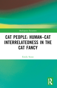 Paperback Cat People: Human-Cat Interrelatedness in the Cat Fancy Book