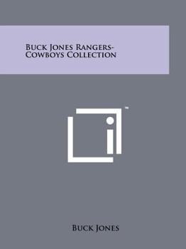 Paperback Buck Jones Rangers-Cowboys Collection Book