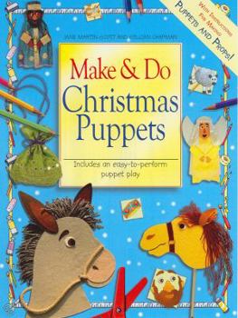 Paperback Make and Do Christmas Puppets. Jane Martin-Scott and Gillian Chapman Book