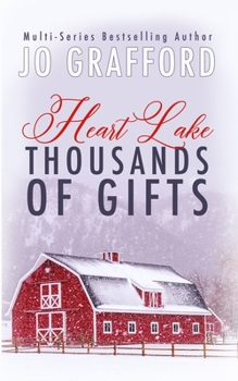 Thousands of Gifts - Book #5 of the Heart Lake