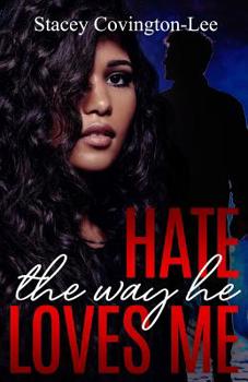 Paperback Hate The Way He Loves Me Book