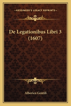 Paperback De Legationibus Libri 3 (1607) [Latin] Book