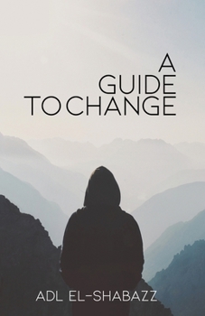 Paperback A Guide to Change Book