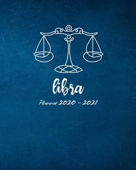 Planner 2020-2021: Libra Horoscope Two Years Planner with Monthly Planner and 52 Weeks Saving for Organizer Agenda Schedule Notebook Journal and Business