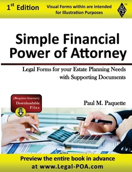 Paperback Simple Financial Power of Attorney: Fillable Legal Forms for your Estate Planning Needs with Supporting Documents Book