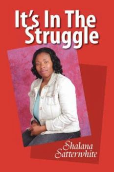 Paperback It's in the Struggle Book