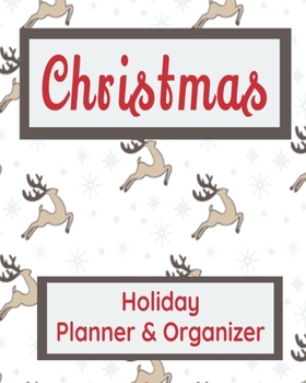 Paperback Christmas Holiday Planner & Organizer: Holiday Party Planner & Festivities Organizer - 8x10 - 100 Pages Book