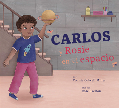 Paperback Carlos Y Rosie En El Espacio [Spanish] Book