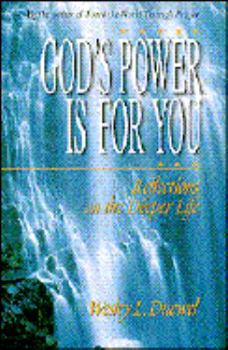 Paperback God's Power is for You: Meditations on the Deeper Life Book