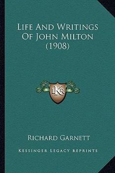Life and Writings of John Milton