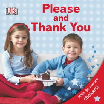 Board book Please and Thank You [With 80 Reward Stickers] Book