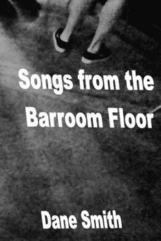 Paperback Songs From the Barroom Floor Book