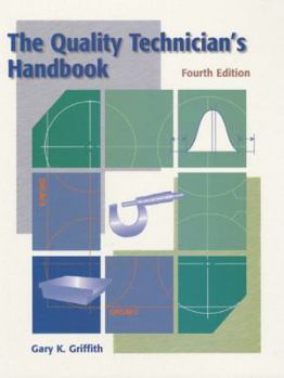 Hardcover The Quality Technician's Handbook Book