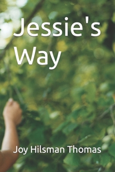 Paperback Jessie's Way Book