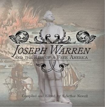 Joseph Warren and the Boston Rebellion