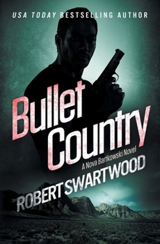 Paperback Bullet Country: A Nova Bartkowski Novel Book