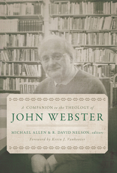Paperback A Companion to the Theology of John Webster Book