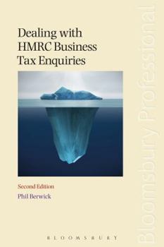 Paperback Dealing with Hmrc Business Tax Enquiries: Second Edition Book