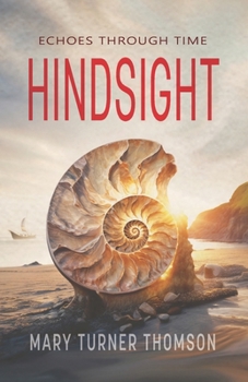 Paperback Hindsight: Echoes Through Time Book