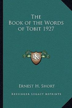 The Book of the Words of Tobit 1927