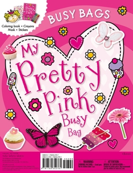 Paperback Busy Bags My Pretty Pink Busy Bag [With Mask and Crayons] Book