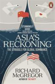 Paperback Asia's Reckoning: The Struggle for Global Dominance Book