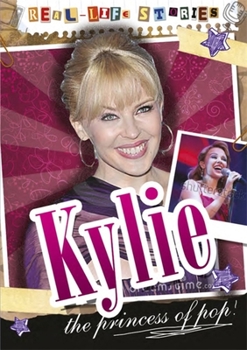 Hardcover Real-Life Stories: Kylie Minogue Book