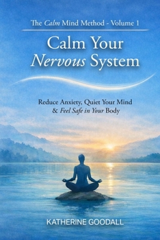 Paperback Volume 1 - Calm Your Nervous System Without Medication Book
