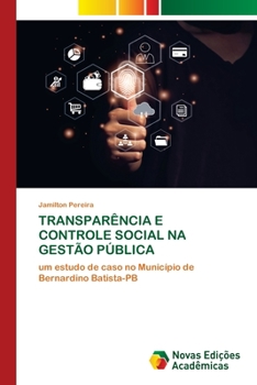 Paperback Transparência E Controle Social Na Gestão Pública [Portuguese] Book