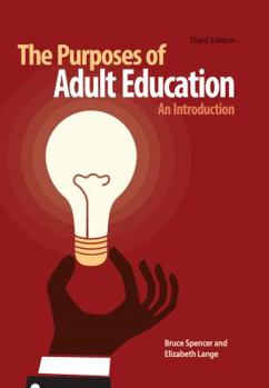 Paperback The Purposes of Adult Education: An Introduction Book