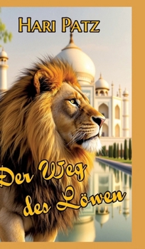 Der Weg des Löwen (Die Löwen Trilogie) (German Edition)