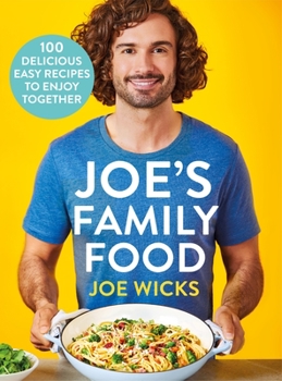 Hardcover Joe's Family Food: 100 Delicious, Easy Recipes to Enjoy Together Book