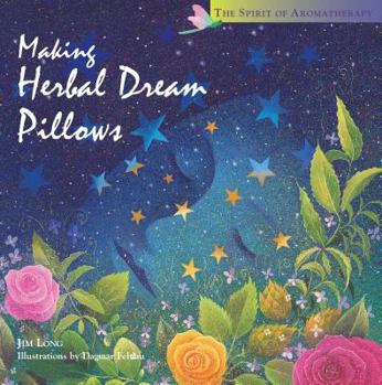 Hardcover Making Herbal Dream Pillows Book