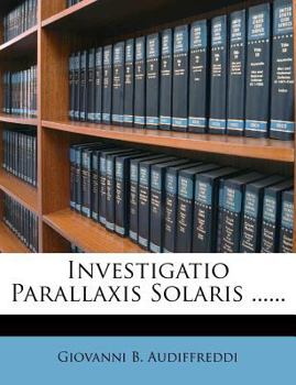 Paperback Investigatio Parallaxis Solaris ...... Book