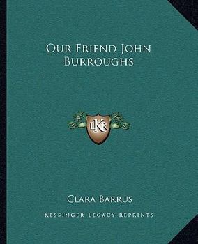 Paperback Our Friend John Burroughs Book