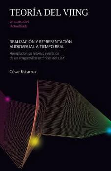 Paperback Teoria del VJing: Realizacion y representacion audiovisual a tiempo real [Spanish] Book