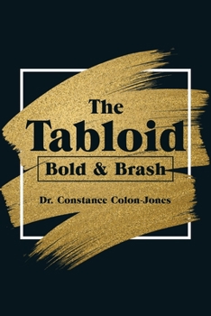 Paperback The Tabloid: Bold & Brash Book