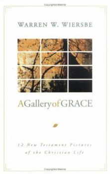 Paperback Gallery of Grace***OP***: 12 New Testament Pictures of the Christian Life Book