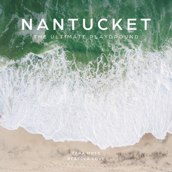 Hardcover Nantucket: The Ultimate Playground Book