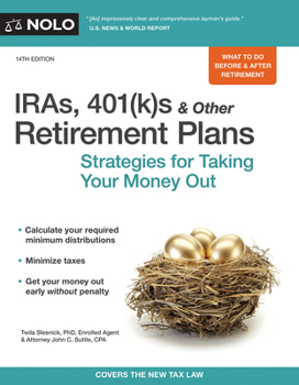 Paperback IRAs, 401(k)s & Other Retirement Plans: Strategies for Taking Your Money Out Book