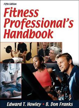 Hardcover Fitness Professional's Handbook - 5th Edition Book