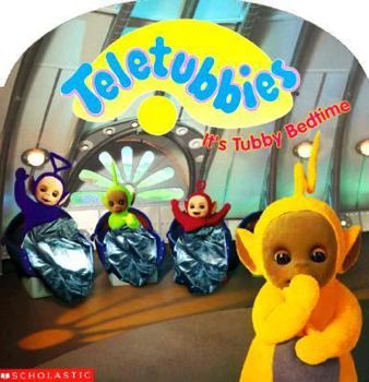 It's Tubby Bedtime (Teletubbies) - Book  of the Teletubbies