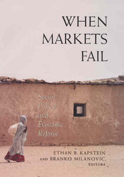 Hardcover When Markets Fail: Social Policy and Economic Reform Book