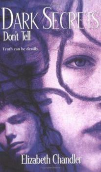 Don't Tell - Book #2 of the Dark Secrets