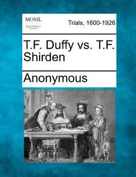 Paperback T.F. Duffy vs. T.F. Shirden Book