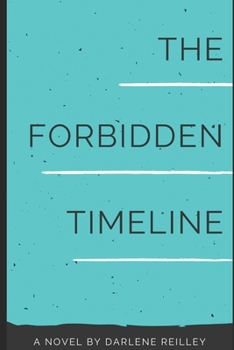 Paperback The Forbidden Timeline Book