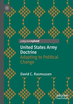 Paperback United States Army Doctrine: Adapting to Political Change Book